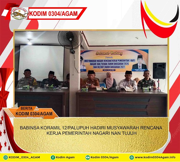 BABINSA KORAMIL 12/PALUPUH HADIRI MUSYAWARAH RENCANA KERJA PEMERINTAH NAGARI NAN TUJUH