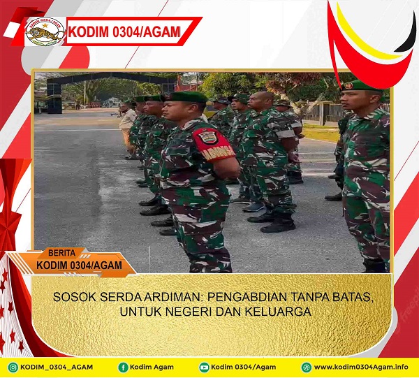SOSOK SERDA ARDIMAN: PENGABDIAN TANPA BATAS, UNTUK NEGERI DAN KELUARGA