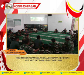 KODIM 0304/AGAM GELAR DOA BERSAMA PERINGATI HUT KE-75 KODAM I/BUKIT BARISAN