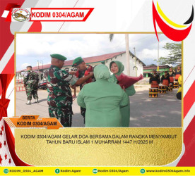 TRADISI CORPS PENYAMBUTAN KOMANDAN KODIM 0304/AGAM YANG BARU LETKOL INF. SELAMET DWI SANTOSO, S.I.P, BESERTA NY. DIAN INDIRI DWI SANTOSO DI MAKODIM 0304/AGAM