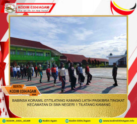 BABINSA KORAMIL 07/TILATANG KAMANG LATIH PASKIBRA TINGKAT KECAMATAN DI SMA NEGERI 1 TILATANG KAMANG