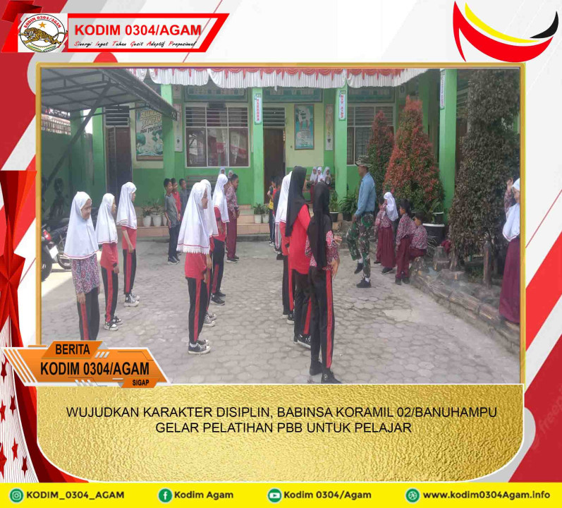 WUJUDKAN KARAKTER DISIPLIN, BABINSA KORAMIL 02/BANUHAMPU GELAR PELATIHAN PBB UNTUK PELAJAR