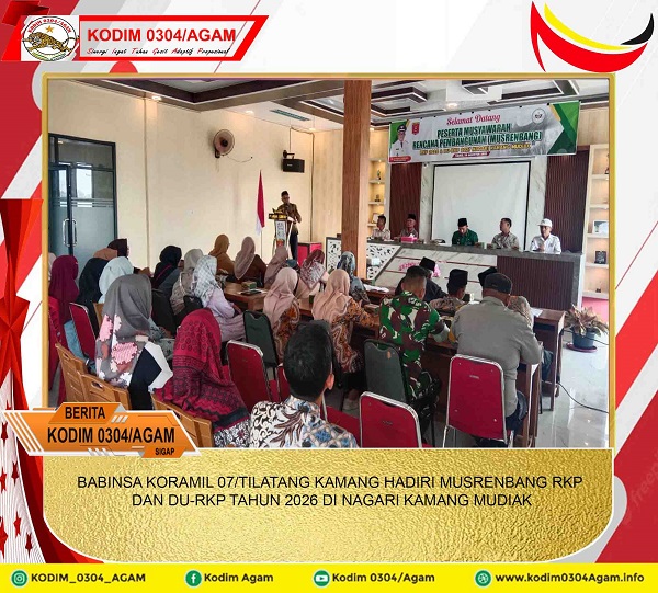 BABINSA KORAMIL 07/TILATANG KAMANG HADIRI MUSRENBANG RKP DAN DU-RKP TAHUN 2026 DI NAGARI KAMANG MUDIAK