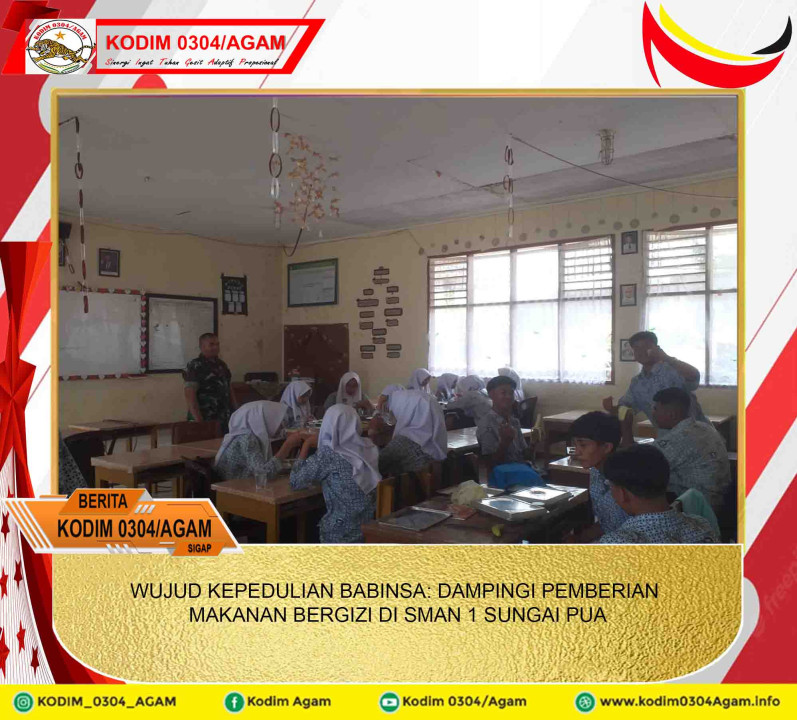 WUJUD KEPEDULIAN BABINSA: DAMPINGI PEMBERIAN MAKANAN BERGIZI DI SMAN 1 SUNGAI PUA