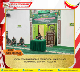 KODIM 0304/AGAM GELAR PERINGATAN MAULID NABI MUHAMMAD SAW 1447 H/2025 M