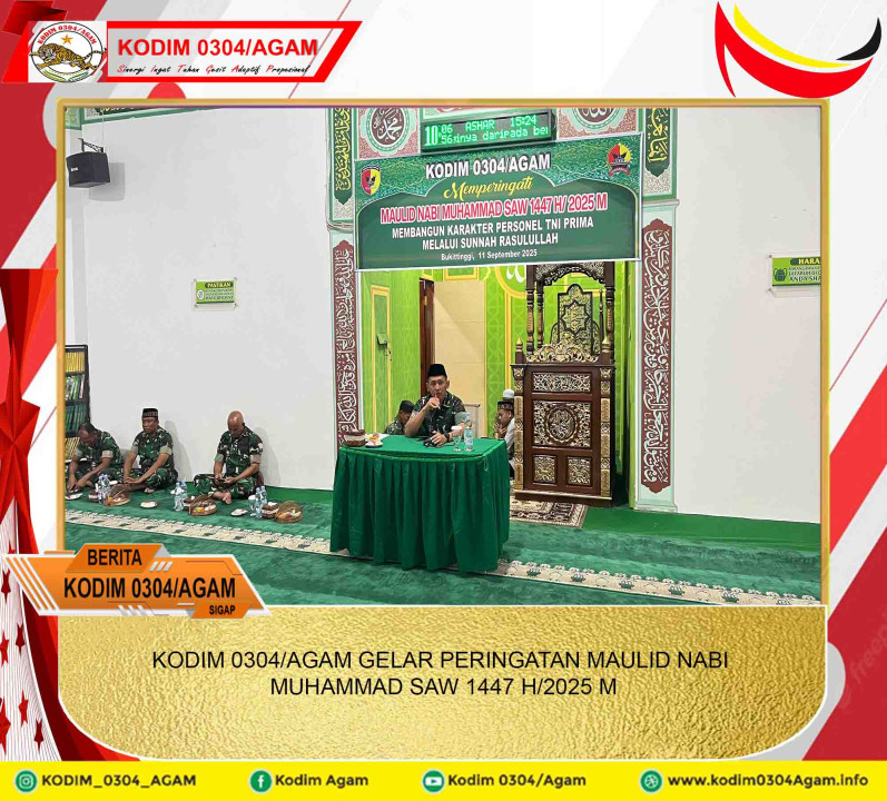 KODIM 0304/AGAM GELAR PERINGATAN MAULID NABI MUHAMMAD SAW 1447 H/2025 M