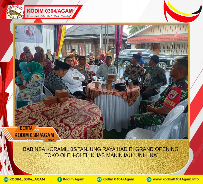 BABINSA KORAMIL 05/TANJUNG RAYA HADIRI GRAND OPENING TOKO OLEH-OLEH KHAS MANINJAU “UNI LINA”
