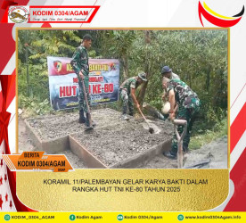 KORAMIL 11/PALEMBAYAN GELAR KARYA BAKTI DALAM RANGKA HUT TNI KE-80 TAHUN 2025