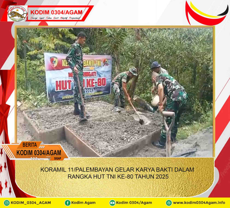 KORAMIL 11/PALEMBAYAN GELAR KARYA BAKTI DALAM RANGKA HUT TNI KE-80 TAHUN 2025