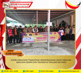KODIM 0304/AGAM TINGKATKAN KESIAPSIAGAAN LEWAT SIMULASI BENCANA GEMPA DAN TSUNAMI DI TANJUNG MUTIARA