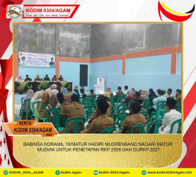 BABINSA KORAMIL 10/MATUR HADIRI MUSRENBANG NAGARI MATUR MUDIAK UNTUK PENETAPAN RKP 2026 DAN DURKP 2027