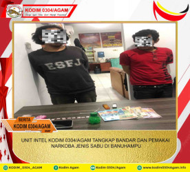 UNIT INTEL KODIM 0304/AGAM TANGKAP BANDAR DAN PEMAKAI NARKOBA JENIS SABU DI BANUHAMPU