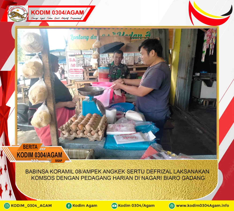 BABINSA KORAMIL 08/AMPEK ANGKEK SERTU DEFRIZAL LAKSANAKAN KOMSOS DENGAN PEDAGANG HARIAN DI NAGARI BIARO GADANG