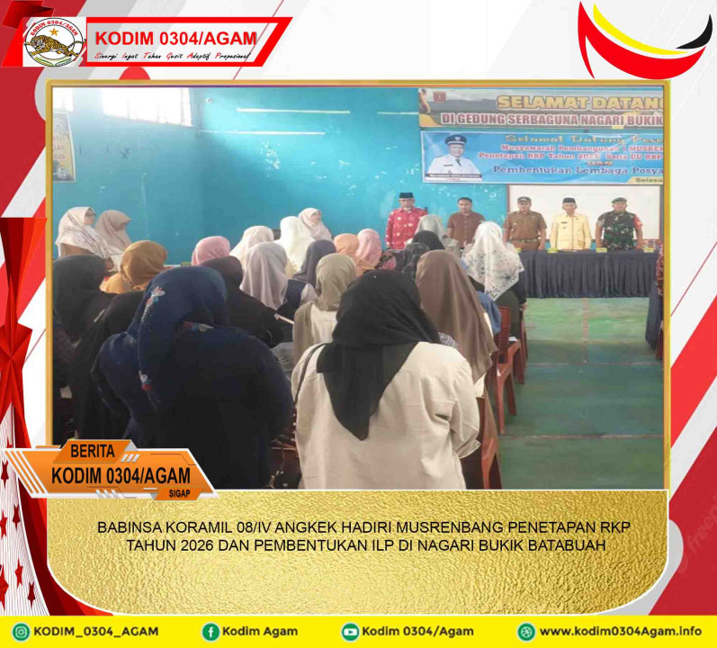 BABINSA KORAMIL 08/IV ANGKEK HADIRI MUSRENBANG PENETAPAN RKP TAHUN 2026 DAN PEMBENTUKAN ILP DI NAGARI BUKIK BATABUAH