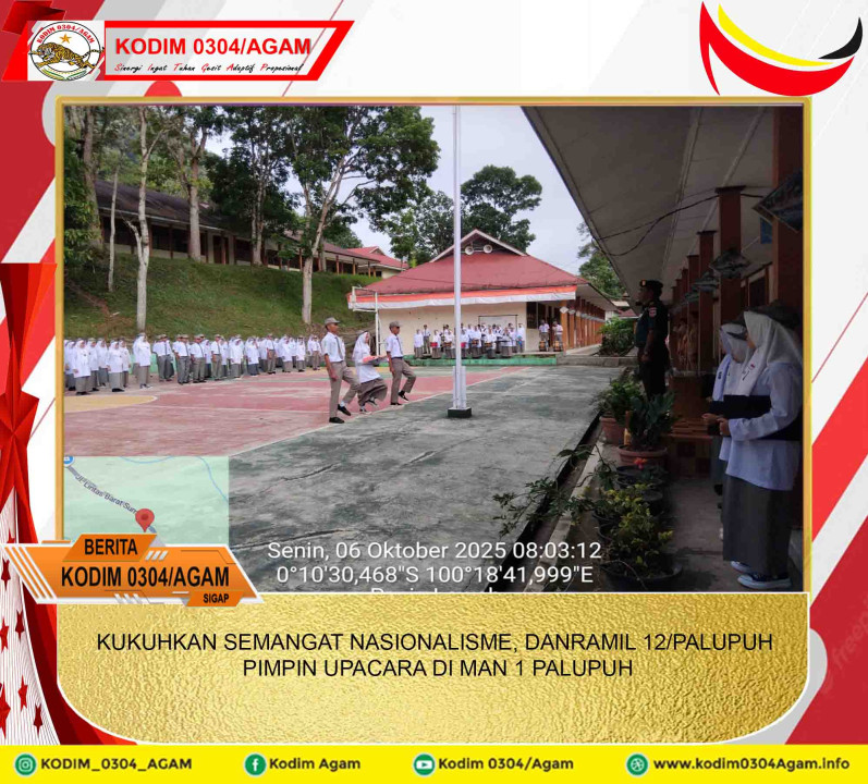 KUKUHKAN SEMANGAT NASIONALISME, DANRAMIL 12/PALUPUH PIMPIN UPACARA DI MAN 1 PALUPUH