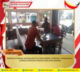 BABINSA KORAMIL 04/TANJUNG MUTIARA SERKA YUPRIZAL LAKSANAKAN KOMSOS DENGAN WARGA DIWILAYAH BINAAN