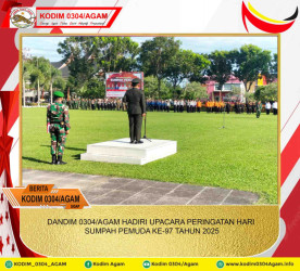 DANDIM 0304/AGAM HADIRI UPACARA PERINGATAN HARI SUMPAH PEMUDA KE-97 TAHUN 2025