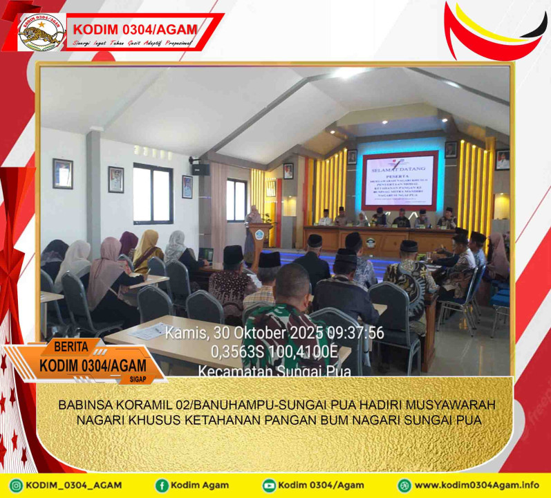 BABINSA KORAMIL 02/BANUHAMPU-SUNGAI PUA HADIRI MUSYAWARAH NAGARI KHUSUS KETAHANAN PANGAN BUM NAGARI SUNGAI PUA