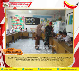 BABINSA KORAMIL 02/BANUHAMPU SEI PUA DAMPINGI BGN SALURKAN MAKAN BERGIZI GRATIS KE SEKOLAH DI SUNGAI PUA