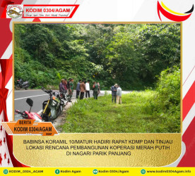 BABINSA KORAMIL 10/MATUR HADIRI RAPAT KDMP DAN TINJAU LOKASI RENCANA PEMBANGUNAN KOPERASI MERAH PUTIH DI NAGARI PARIK PANJANG