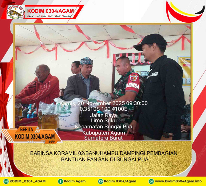 BABINSA KORAMIL 02/BANUHAMPU DAMPINGI PEMBAGIAN BANTUAN PANGAN DI SUNGAI PUA