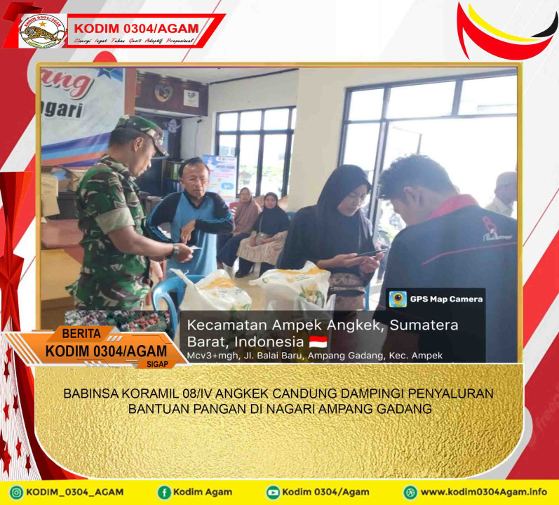BABINSA KORAMIL 08/IV ANGKEK CANDUNG DAMPINGI PENYALURAN BANTUAN PANGAN DI NAGARI AMPANG GADANG