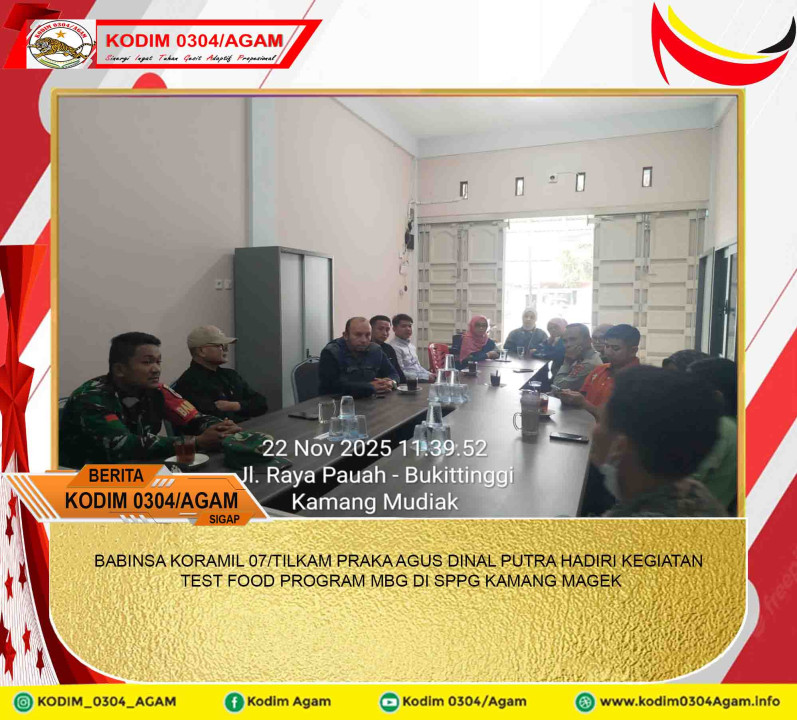 BABINSA KORAMIL 07/TILKAM PRAKA AGUS DINAL PUTRA HADIRI KEGIATAN TEST FOOD PROGRAM MBG DI SPPG KAMANG MAGEK
