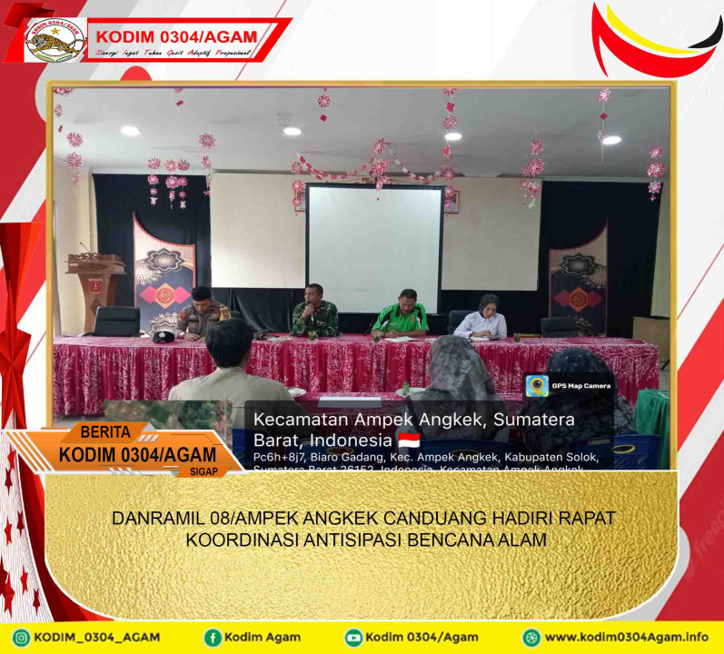 DANRAMIL 08/AMPEK ANGKEK CANDUANG HADIRI RAPAT KOORDINASI ANTISIPASI BENCANA ALAM