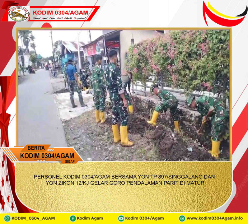 PERSONEL KODIM 0304/AGAM BERSAMA YON TP 897/SINGGALANG DAN YON ZIKON 12/KJ GELAR GORO PENDALAMAN PARIT DI MATUR