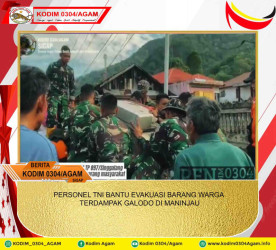 PERSONEL TNI BANTU EVAKUASI BARANG WARGA TERDAMPAK GALODO DI MANINJAU