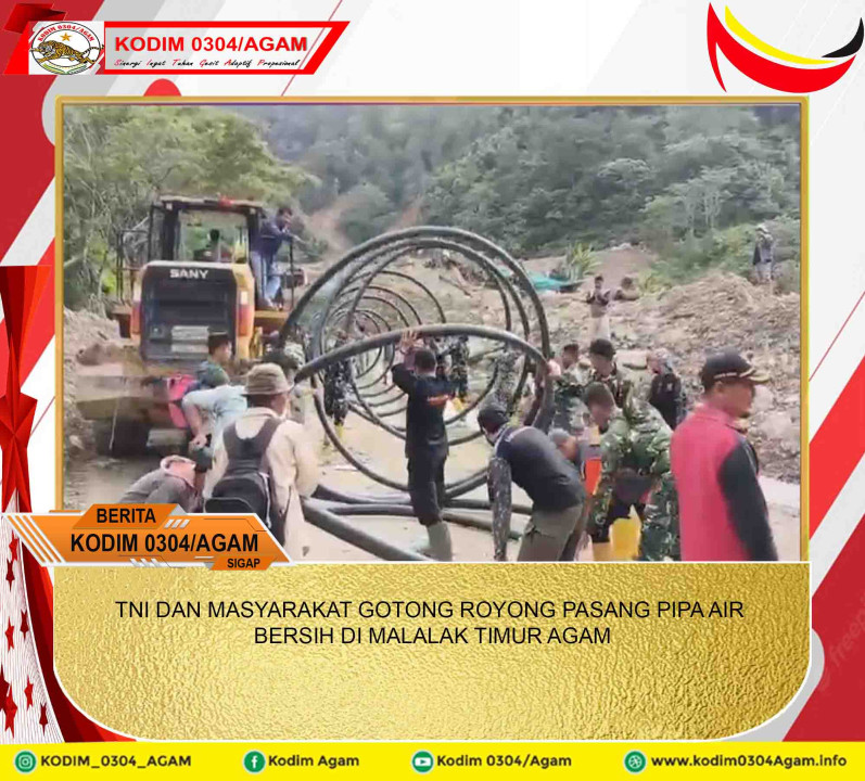 TNI DAN MASYARAKAT GOTONG ROYONG PASANG PIPA AIR BERSIH DI MALALAK TIMUR AGAM