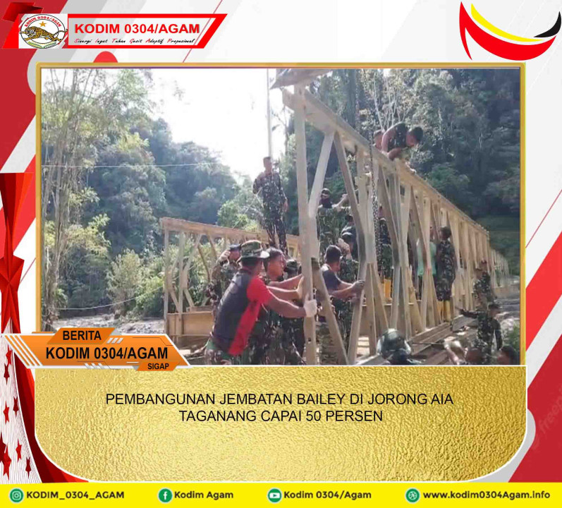 PEMBANGUNAN JEMBATAN BAILEY DI JORONG AIA TAGANANG CAPAI 50 PERSEN