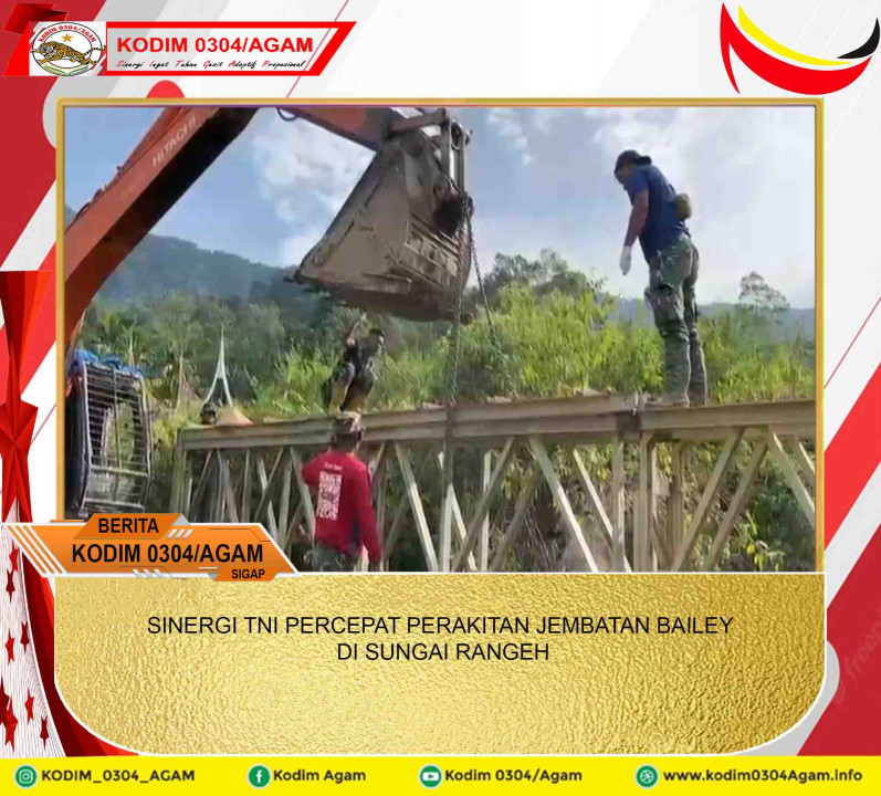 SINERGI TNI PERCEPAT PERAKITAN JEMBATAN BAILEY DI SUNGAI RANGEH