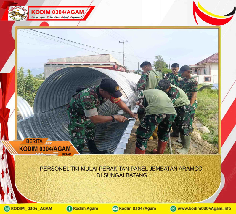 PERSONEL TNI MULAI PERAKITAN PANEL JEMBATAN ARAMCO DI SUNGAI BATANG