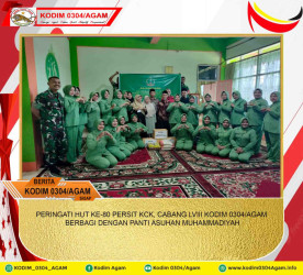 PERINGATI HUT KE-80 PERSIT KCK, CABANG LVIII KODIM 0304/AGAM BERBAGI DENGAN PANTI ASUHAN MUHAMMADIYAH