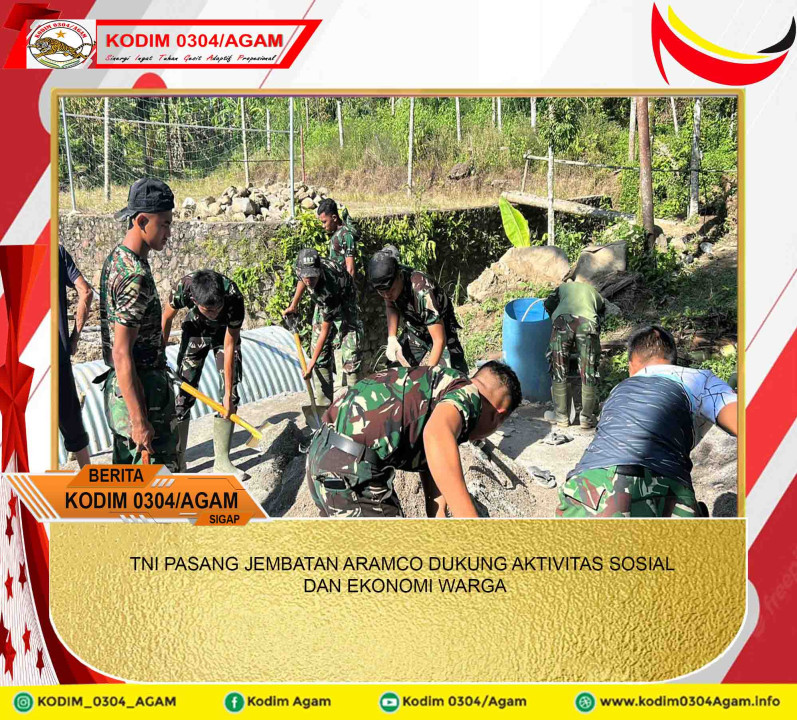 TNI PASANG JEMBATAN ARAMCO DUKUNG AKTIVITAS SOSIAL DAN EKONOMI WARGA