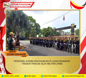 PERSONEL KODIM 0304/AGAM IKUTI UJIAN KENAIKAN TINGKAT PENCAK SILAT MILITER (PSM)