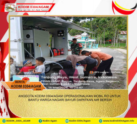 ANGGOTA KODIM 0304/AGAM OPERASIONALKAN MOBIL RO UNTUK BANTU WARGA NAGARI BAYUR DAPATKAN AIR BERSIH