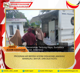 PROGRAM AIR BERSIH KODIM 0304/AGAM JANGKAU MANINJAU, BAYUR, DAN DUO KOTO