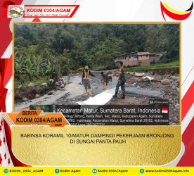 BABINSA KORAMIL 10/MATUR DAMPINGI PEKERJAAN BRONJONG DI SUNGAI PANTA PAUH