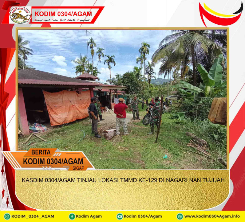 KASDIM 0304/AGAM TINJAU LOKASI TMMD KE-129 DI NAGARI NAN TUJUAH